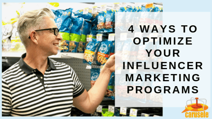 4 Ways to Optimize Your Influencer Marketing Programs